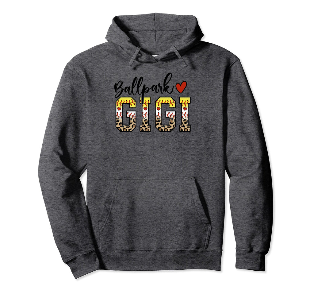 Ballpark Gigi Baseball Softball Mom Hoodie - Fun Novelty Design Men Women - T-Shirt, Sweatshirt, Hoodie