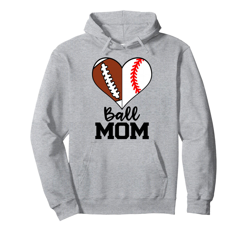 Ball Mom Funny Football Baseball Player Mom Hoodie - Graphic Print Unisex - T-Shirt, Sweatshirt, Hoodie
