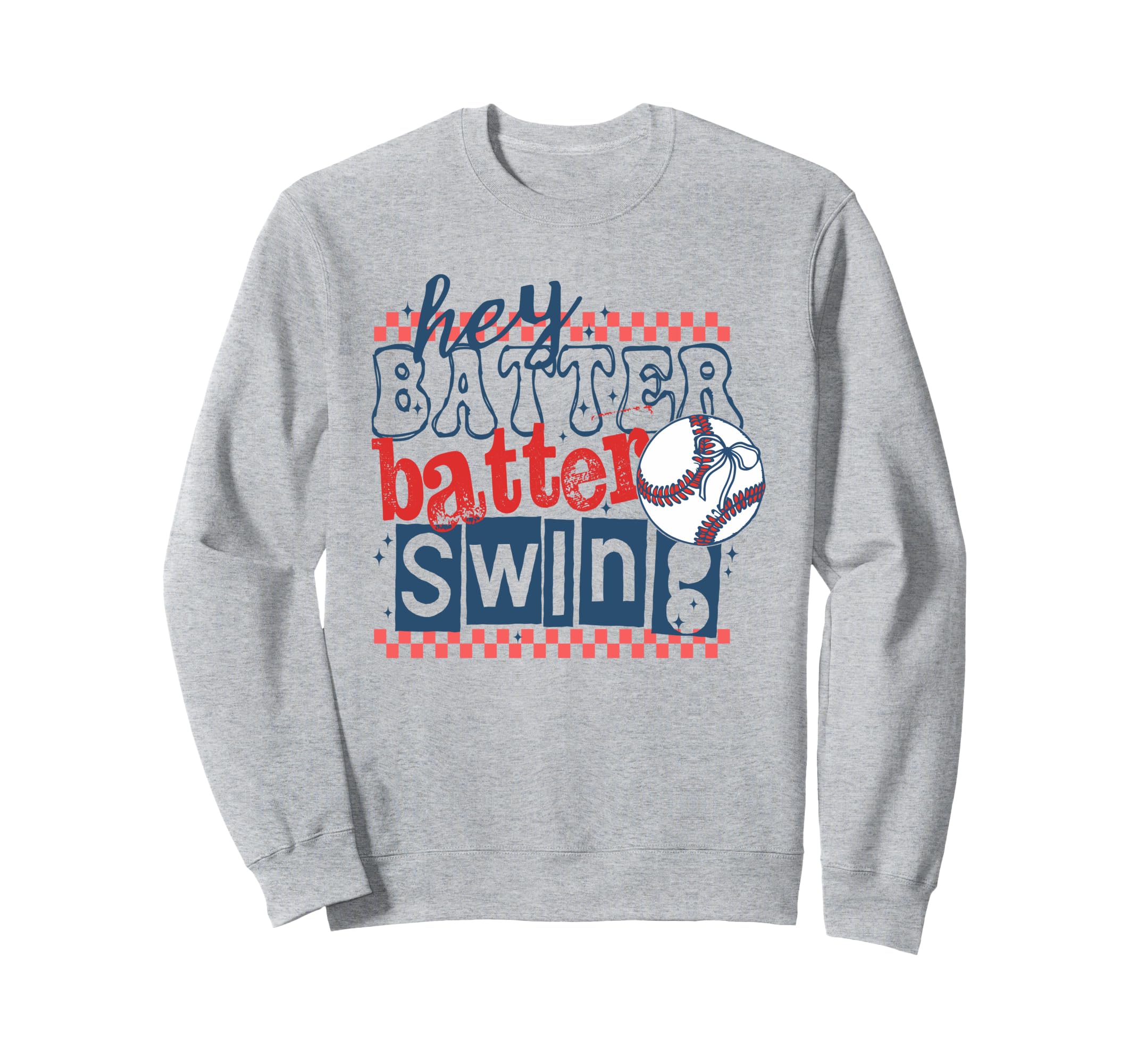 Hey Baseball Batter Batter Swing Sweatshirt - Custom Art Print Men Women - T-Shirt, Sweatshirt, Hoodie
