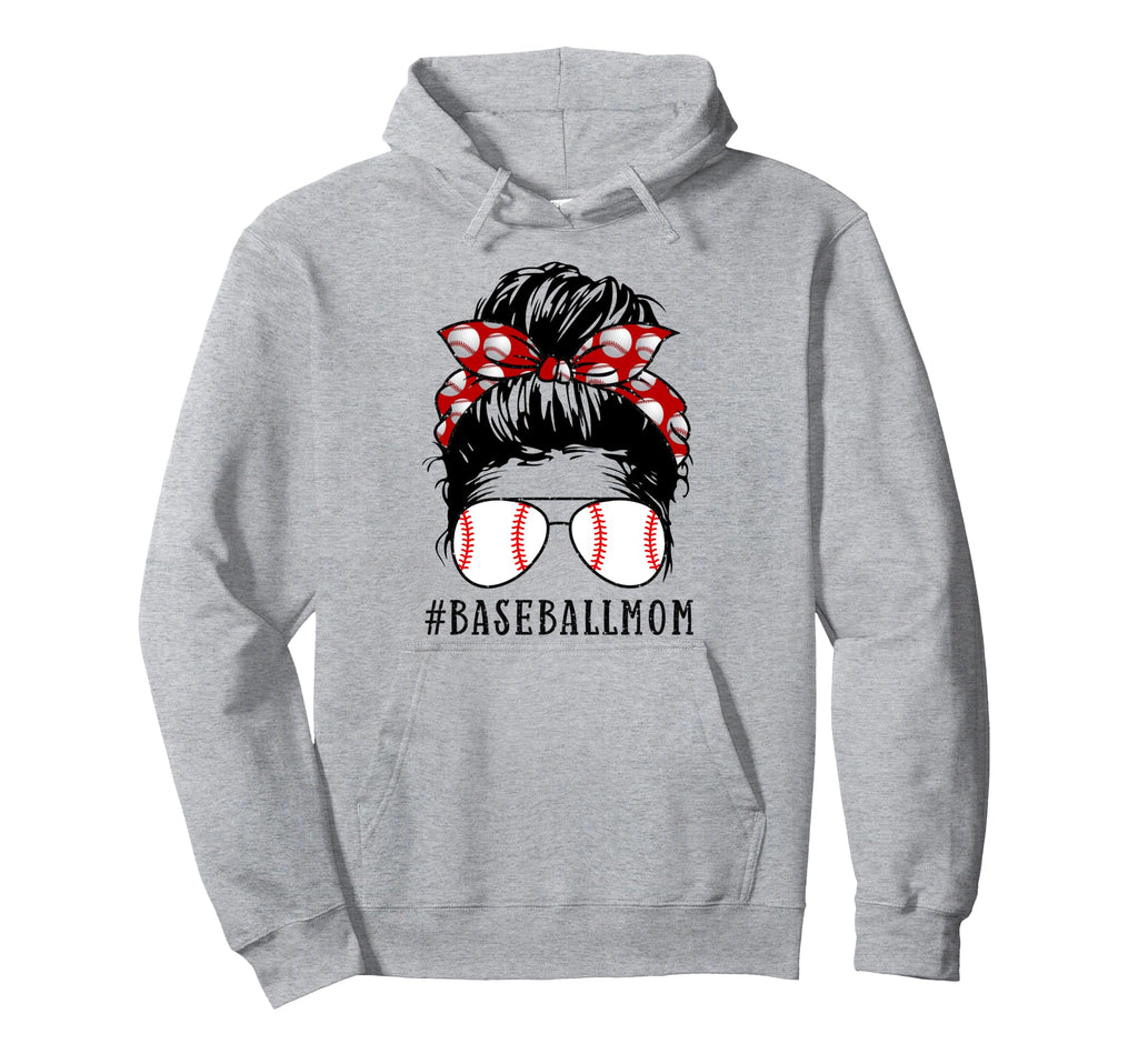 Baseball Mom Messy Bun Proud Mama Hoodie - Unique Graphic Men Women - T-Shirt, Sweatshirt, Hoodie