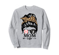 Mom Life Messy Bun Hair Funny Sweatshirt - Minimalist Print for Adults - T-Shirt, Sweatshirt, Hoodie