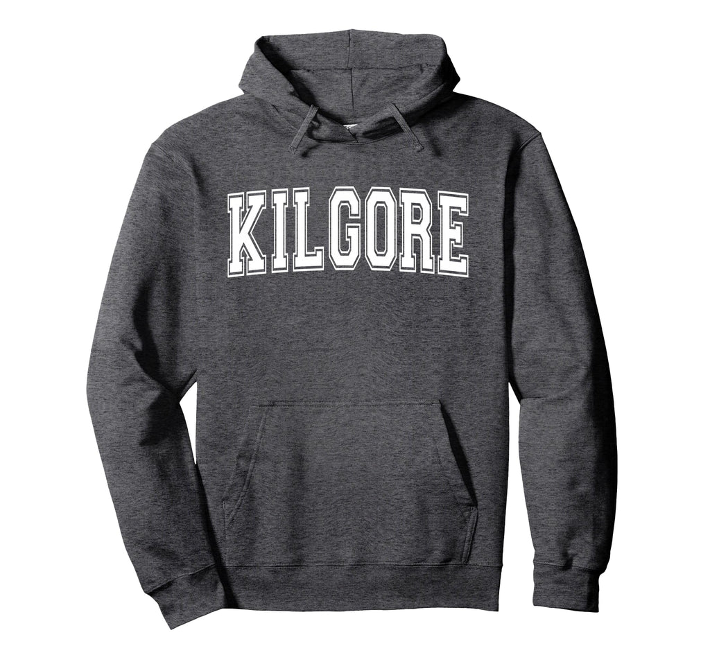 Kilgore Tx Texas Usa Sports Varsity Hoodie - Fun Novelty Design for Adults - T-Shirt, Sweatshirt, Hoodie