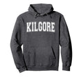 Kilgore Tx Texas Usa Sports Varsity Hoodie - Fun Novelty Design for Adults - T-Shirt, Sweatshirt, Hoodie