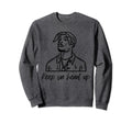 Keep Your Head Up Old School Hip Sweatshirt - Streetwear Style for Adults - T-Shirt, Sweatshirt, Hoodie