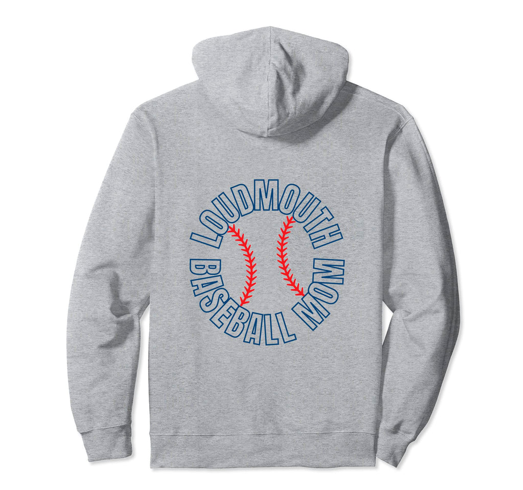 Loudmouth Baseball Mom Hoodie - Unique Graphic Unisex - T-Shirt, Sweatshirt, Hoodie