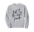 Off To Ball Park Funny Baseball And Sweatshirt - Trendy Graphic for Adults - T-Shirt, Sweatshirt, Hoodie