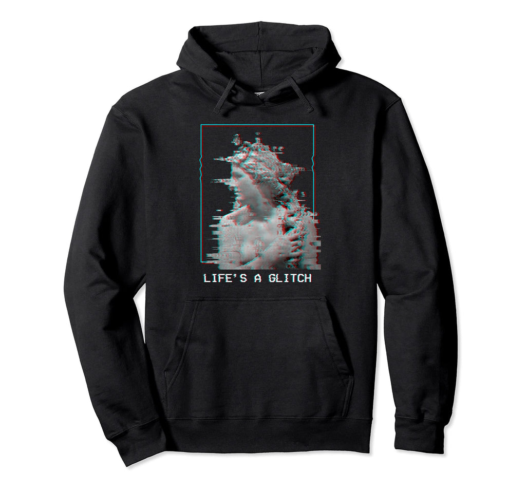 Lifes Glitch Aesthetic Vaporwave Hoodie - Aesthetic Graphic Men Women - T-Shirt, Sweatshirt, Hoodie