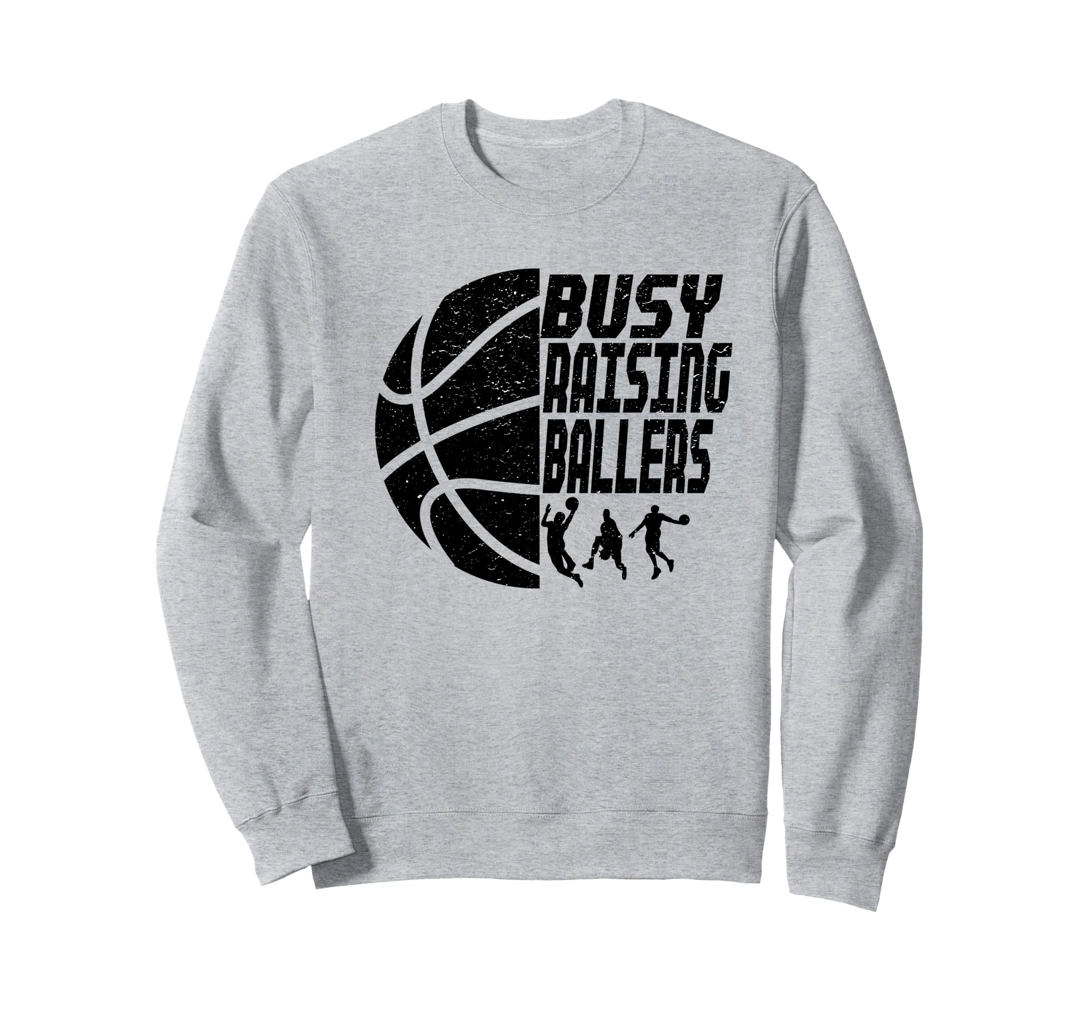 Busy Raising Ballers Basketball Dad Sweatshirt - Custom Art Print Unisex - T-Shirt, Sweatshirt, Hoodie