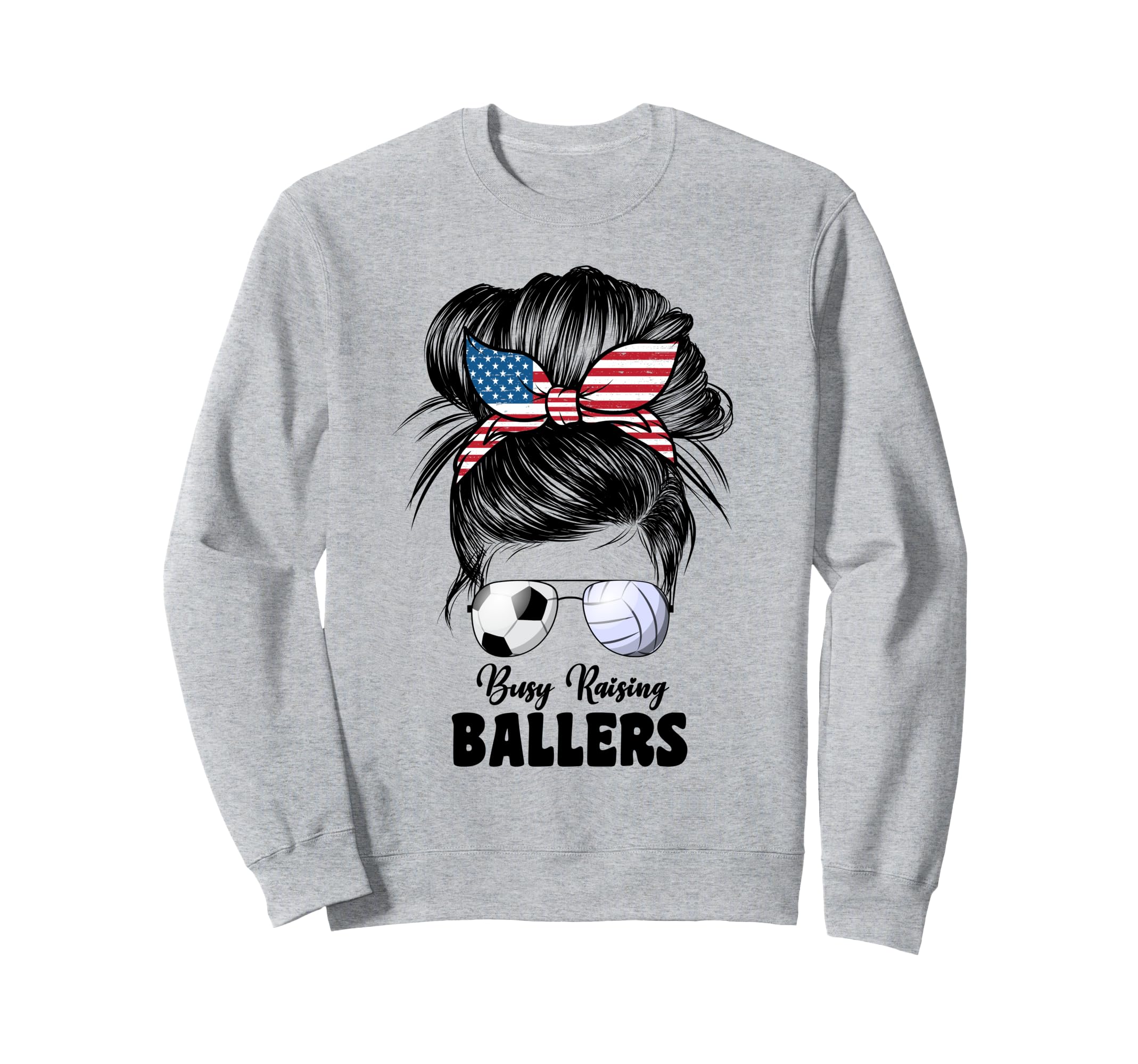 Busy Raising Ballers Volleyball And Sweatshirt - Graphic Print Unisex - T-Shirt, Sweatshirt, Hoodie