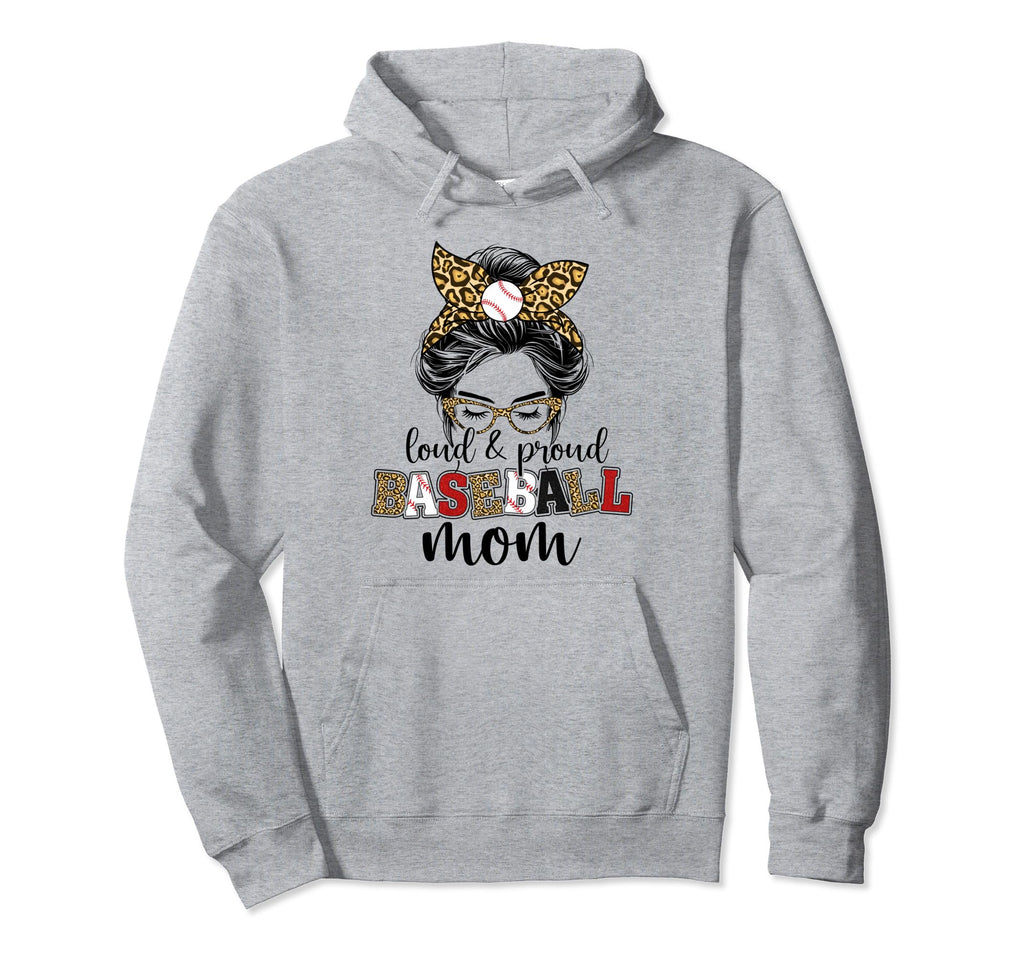 Loud And Proud Baseball Mom Messy Bun Hoodie - Aesthetic Graphic Men Women - T-Shirt, Sweatshirt, Hoodie