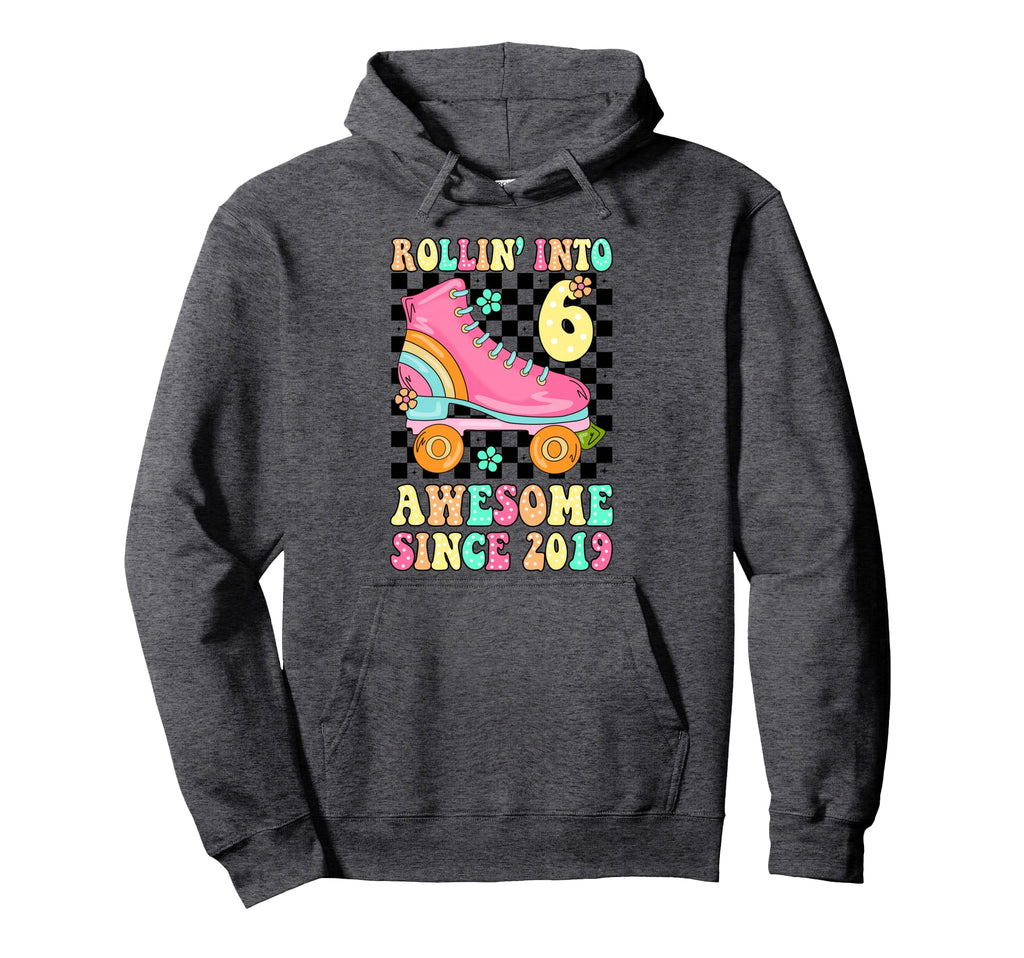 Rolling Into 6 Awesome Since 2019 Groovy Hoodie - Unique Graphic Men Women - T-Shirt, Sweatshirt, Hoodie