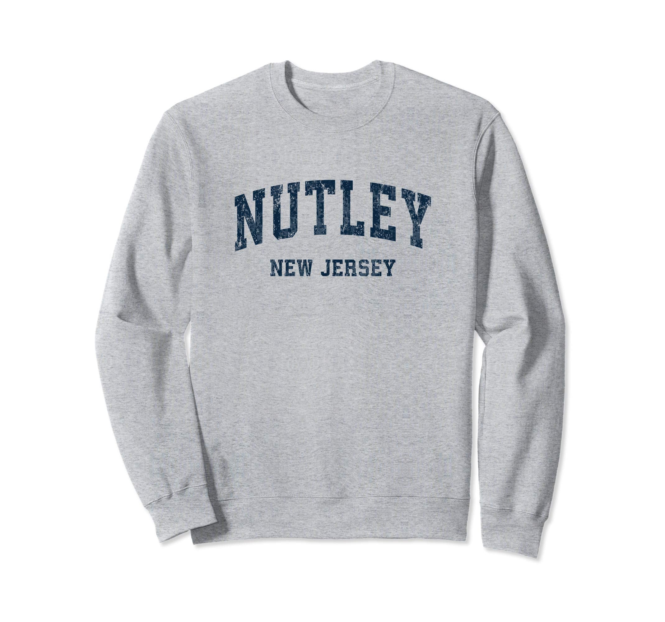Nutley New Jersey Nj Varsity Sweatshirt - Aesthetic Graphic for Adults - T-Shirt, Sweatshirt, Hoodie
