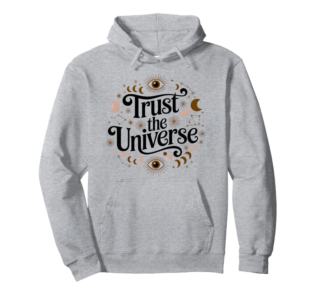 Trust Universe Celestial Boho Energy Hoodie - Graphic Print Men Women - T-Shirt, Sweatshirt, Hoodie