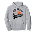 Busy Raising Ballers Basketball Cheer Hoodie - Unique Graphic Men Women - T-Shirt, Sweatshirt, Hoodie