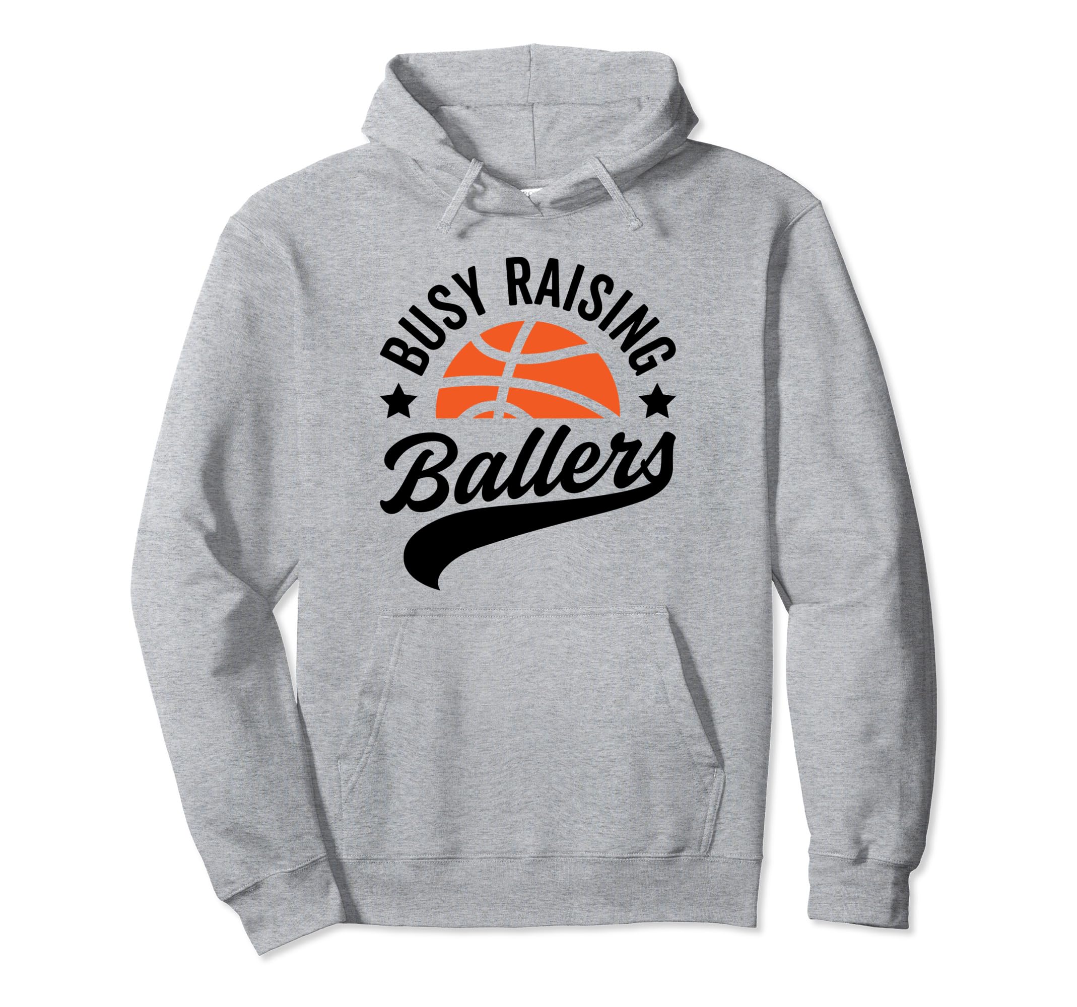 Busy Raising Ballers Basketball Cheer Hoodie - Unique Graphic Men Women - T-Shirt, Sweatshirt, Hoodie