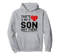 Thats My Son Out There Baseball Cheer Hoodie - Streetwear Style for Adults - T-Shirt, Sweatshirt, Hoodie