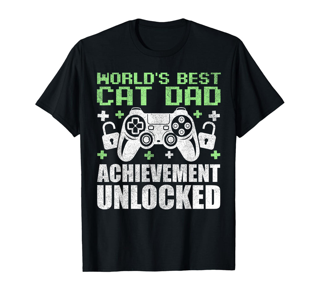 Gamer Cat Dad Best Cat Dad Ever T-Shirt - Casual Everyday Wear Unisex - T-Shirt, Sweatshirt, Hoodie