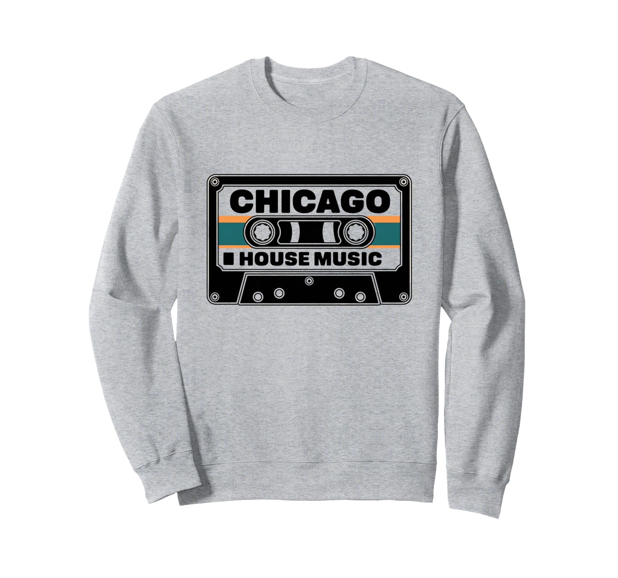 Chicago House Music 80S 90S Sweatshirt - Streetwear Style Men Women - T-Shirt, Sweatshirt, Hoodie