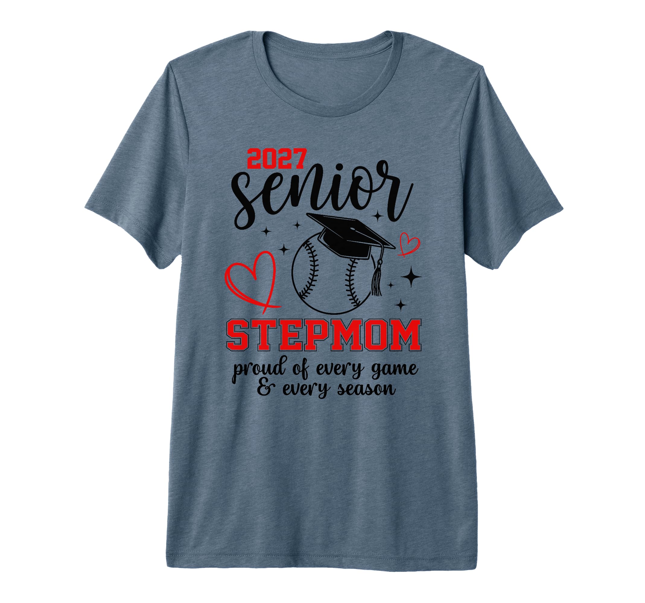 2027 Senior Baseball Stepmom T-Shirt - Casual Everyday Wear Men Women - T-Shirt, Sweatshirt, Hoodie