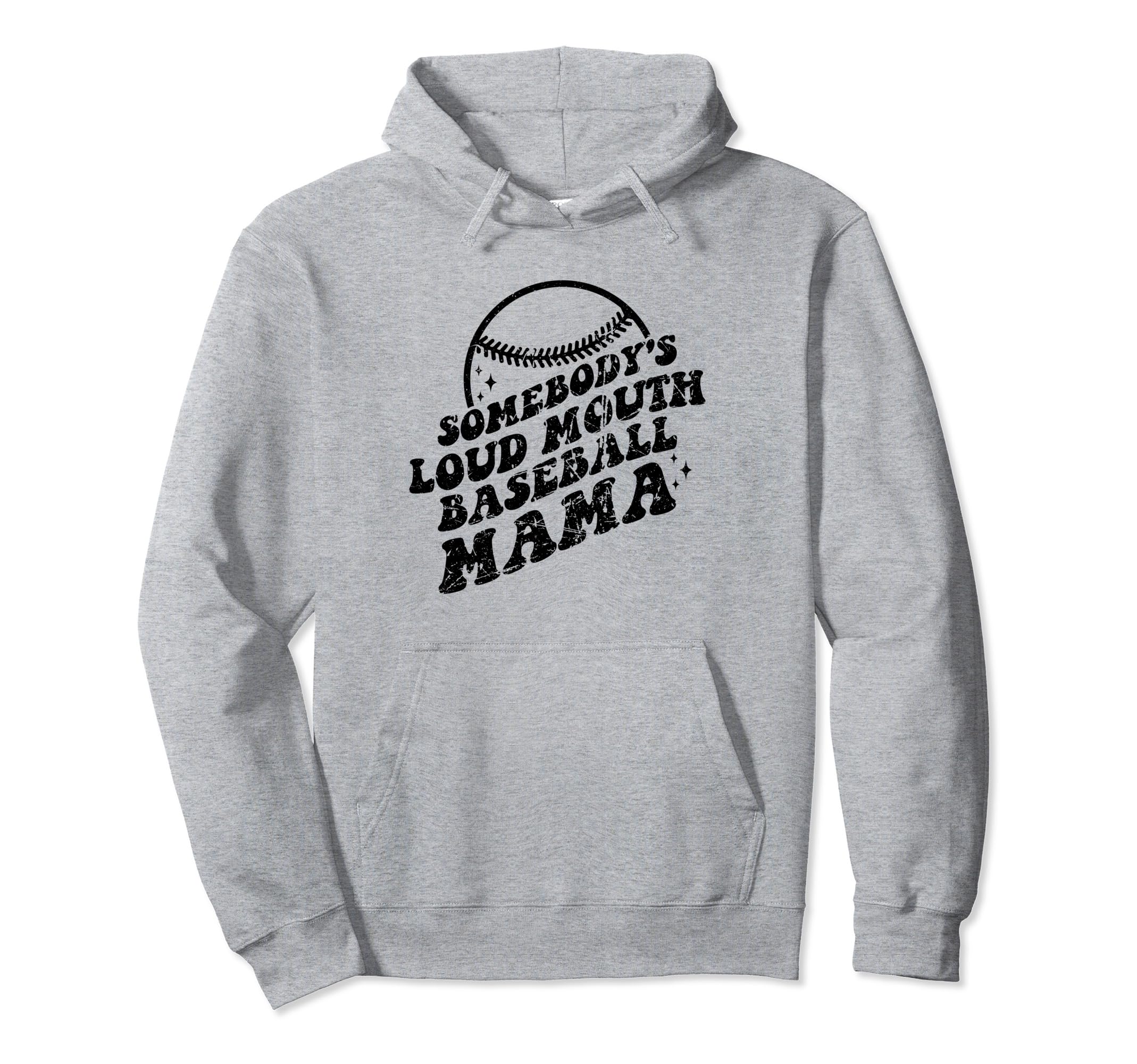 Baseball Someones Loud Mouth Baseball Mama Hoodie - Unique Graphic Unisex - T-Shirt, Sweatshirt, Hoodie