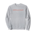 I Should Be One Youre Dancing Y2K Sweatshirt - Graphic Print for Adults - T-Shirt, Sweatshirt, Hoodie