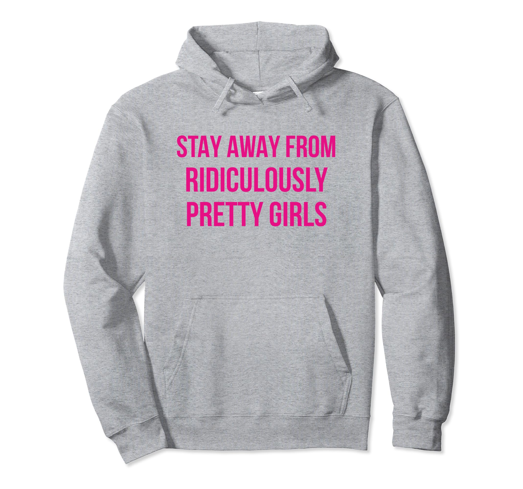 Stay Away From Ridiculously Pretty Y2K Hoodie - Trendy Graphic for Adults - T-Shirt, Sweatshirt, Hoodie