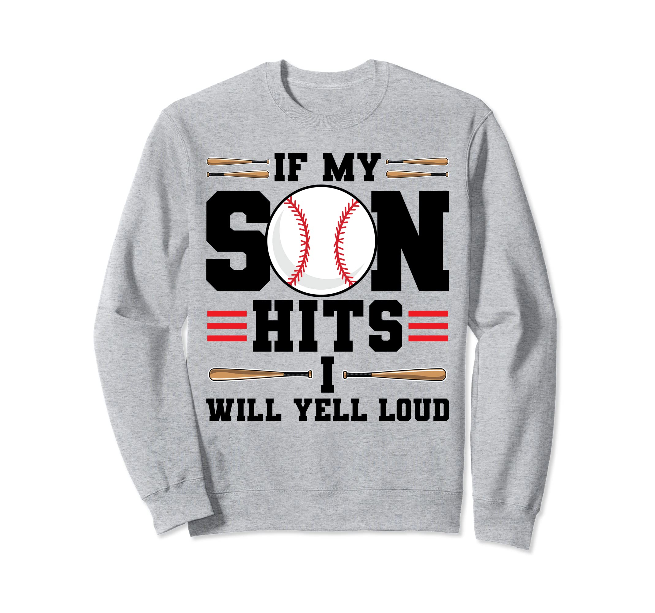 If My Son Hits I Will Yell Loud Sweatshirt - Aesthetic Graphic Men Women - T-Shirt, Sweatshirt, Hoodie