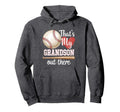 Thats My Grandson Out There Baseball Hoodie - Minimalist Print for Adults - T-Shirt, Sweatshirt, Hoodie