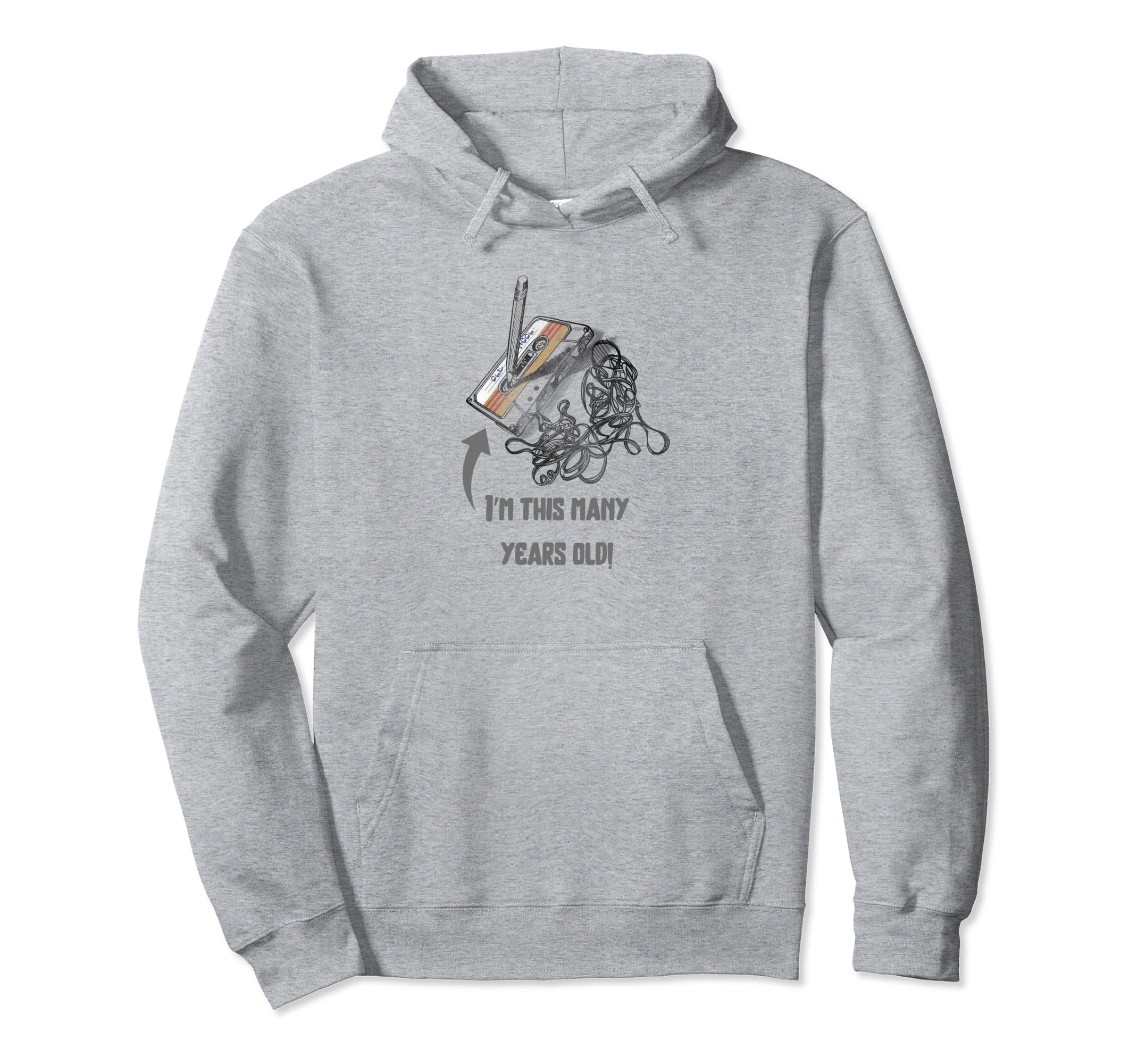 Funny Im This Many Years Old Cassette Hoodie - Aesthetic Graphic Men Women - T-Shirt, Sweatshirt, Hoodie
