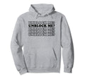 Unblock Me Y2K Aesthetic Funny Gag Hoodie - Casual Everyday Wear Unisex - T-Shirt, Sweatshirt, Hoodie