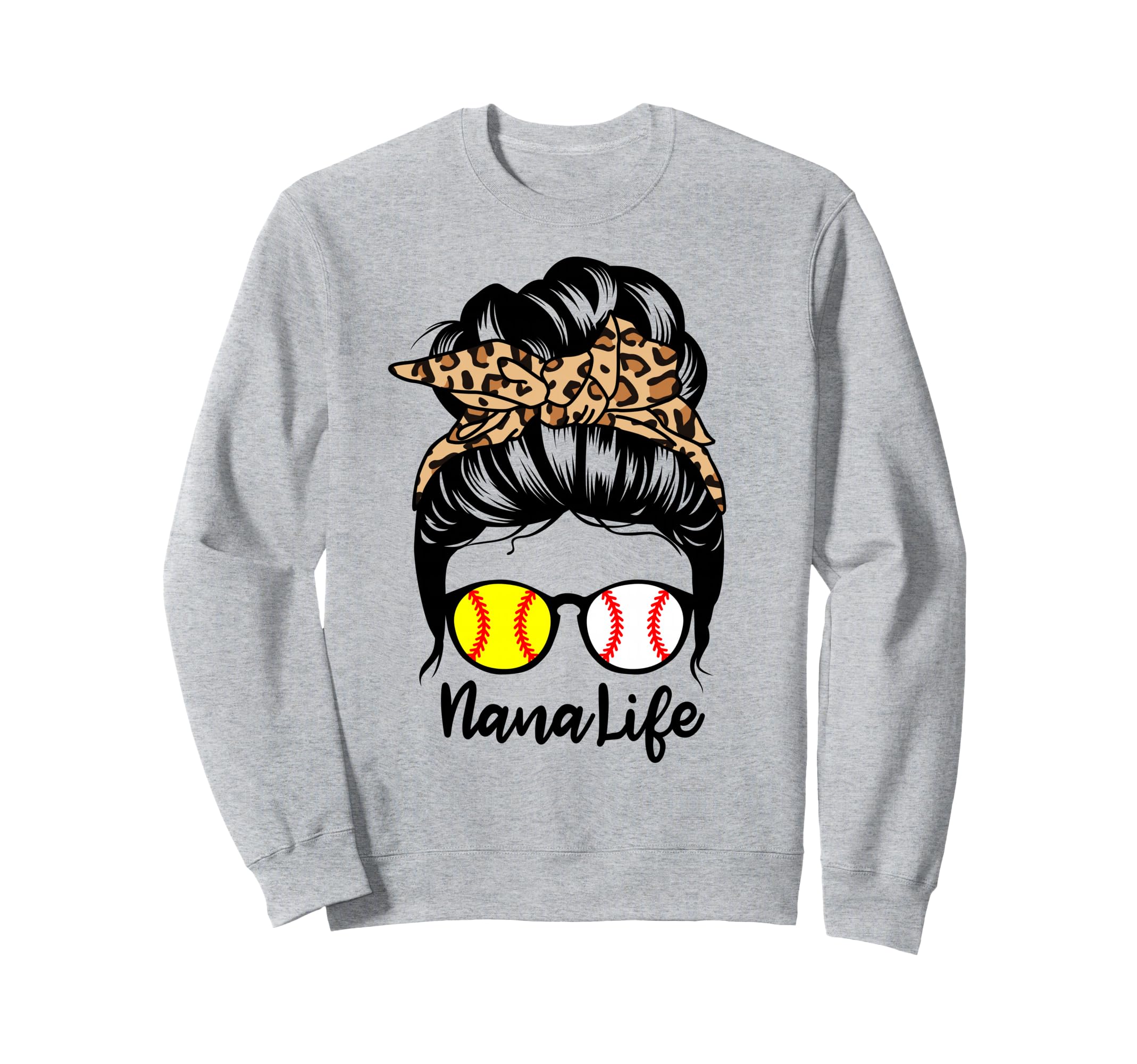 Nana Life Messy Bun Hair Funny Sweatshirt - Custom Art Print for Adults - T-Shirt, Sweatshirt, Hoodie