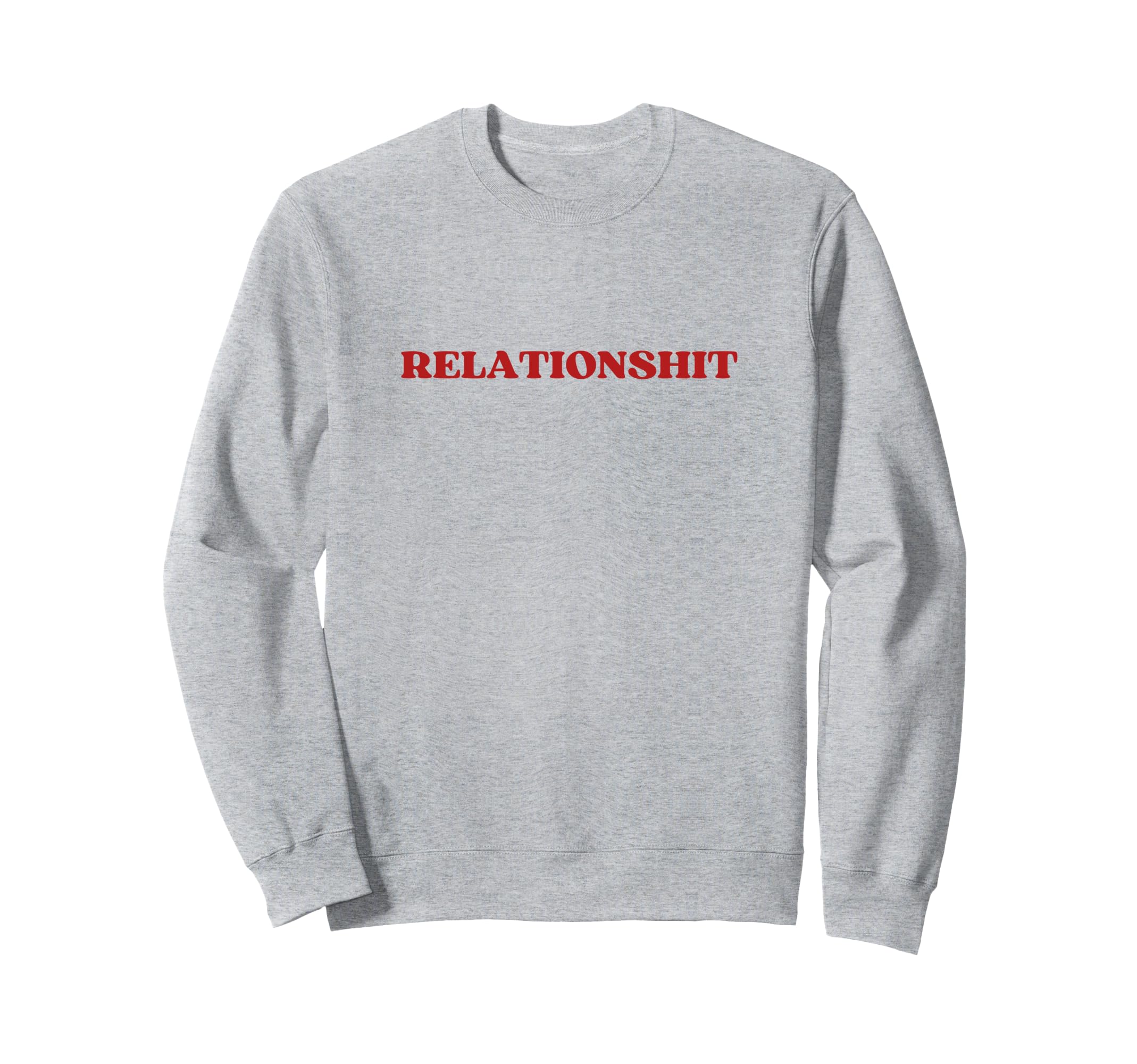 Relationshit Y2K Aesthetic 90S 00S Sweatshirt - Aesthetic Graphic Unisex - T-Shirt, Sweatshirt, Hoodie