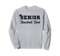 Class 2025 Baseball Dad Senior Sweatshirt - Fun Novelty Design Men Women - T-Shirt, Sweatshirt, Hoodie