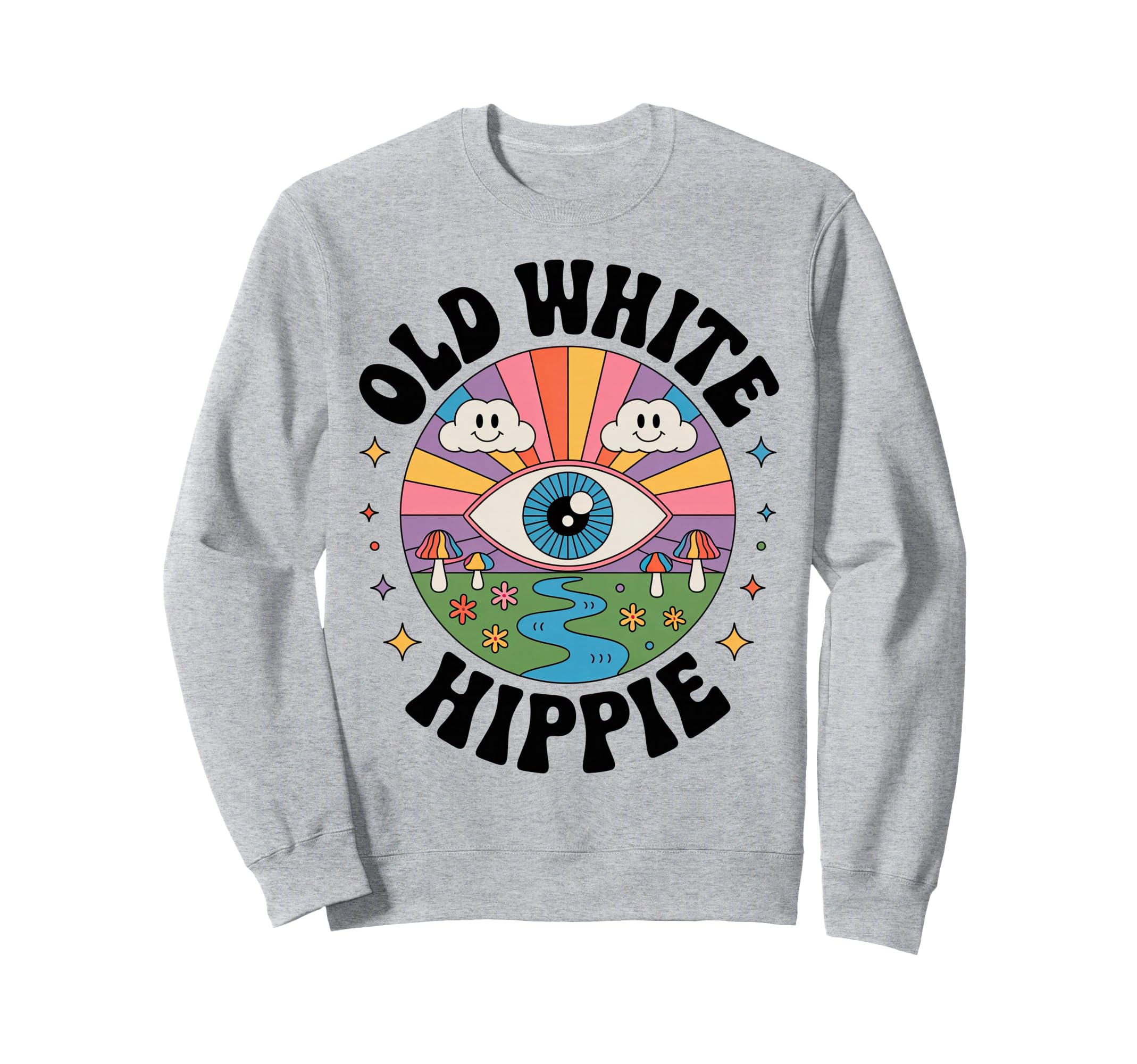 Trippy Old White Hippie Sweatshirt - Fun Novelty Design for Adults - T-Shirt, Sweatshirt, Hoodie