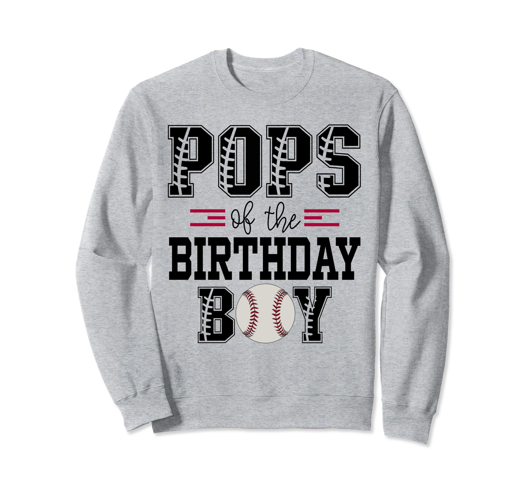 Pops Birthday Baseball Lover First Sweatshirt - Custom Art Print Unisex - T-Shirt, Sweatshirt, Hoodie