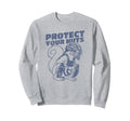 Catcher Mom Protect Your Nuts Sweatshirt - Casual Everyday Wear Men Women - T-Shirt, Sweatshirt, Hoodie