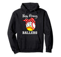Busy Raising Ballers Funny Hoodie - Casual Everyday Wear Men Women - T-Shirt, Sweatshirt, Hoodie
