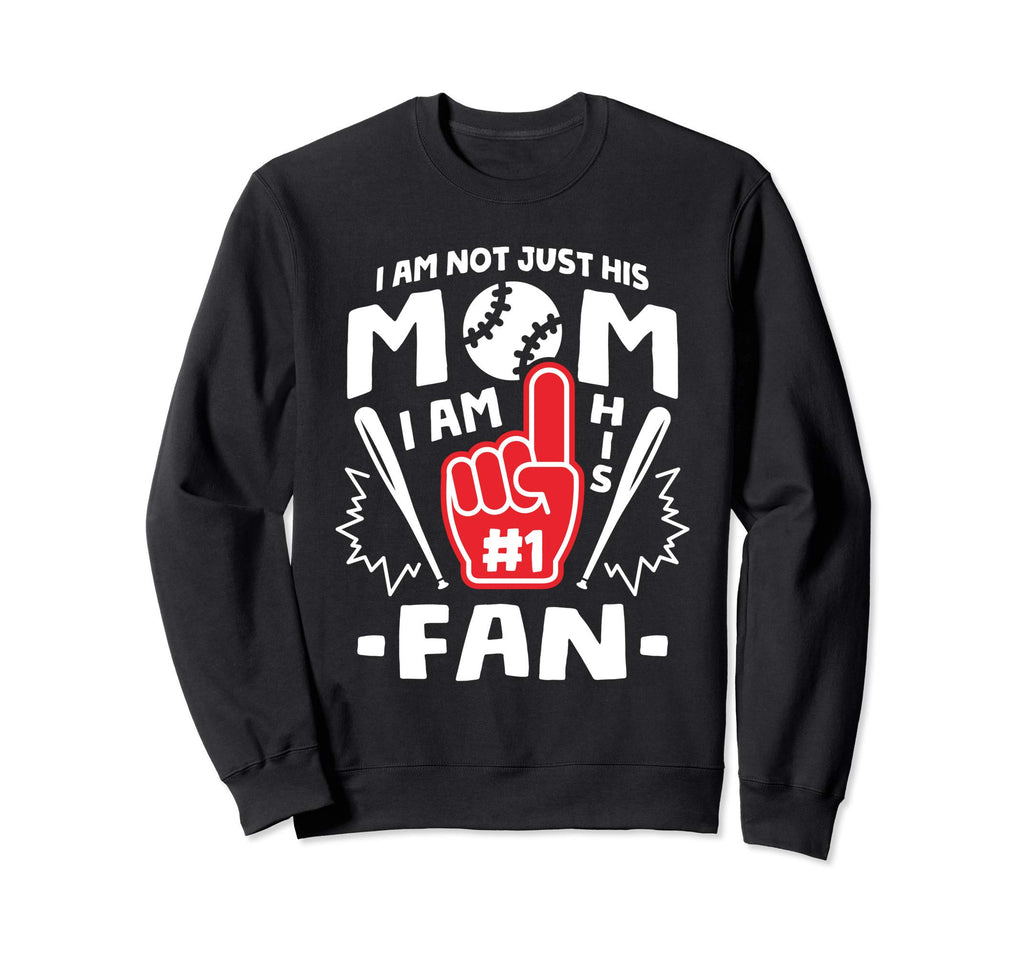 I Am His Number 1 Fan Funny Baseball Sweatshirt - Graphic Print for Adults - T-Shirt, Sweatshirt, Hoodie