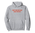 I Dont Have Red Flags I Have Fun Facts Y2K Hoodie - Novelty Apparel Unisex - T-Shirt, Sweatshirt, Hoodie