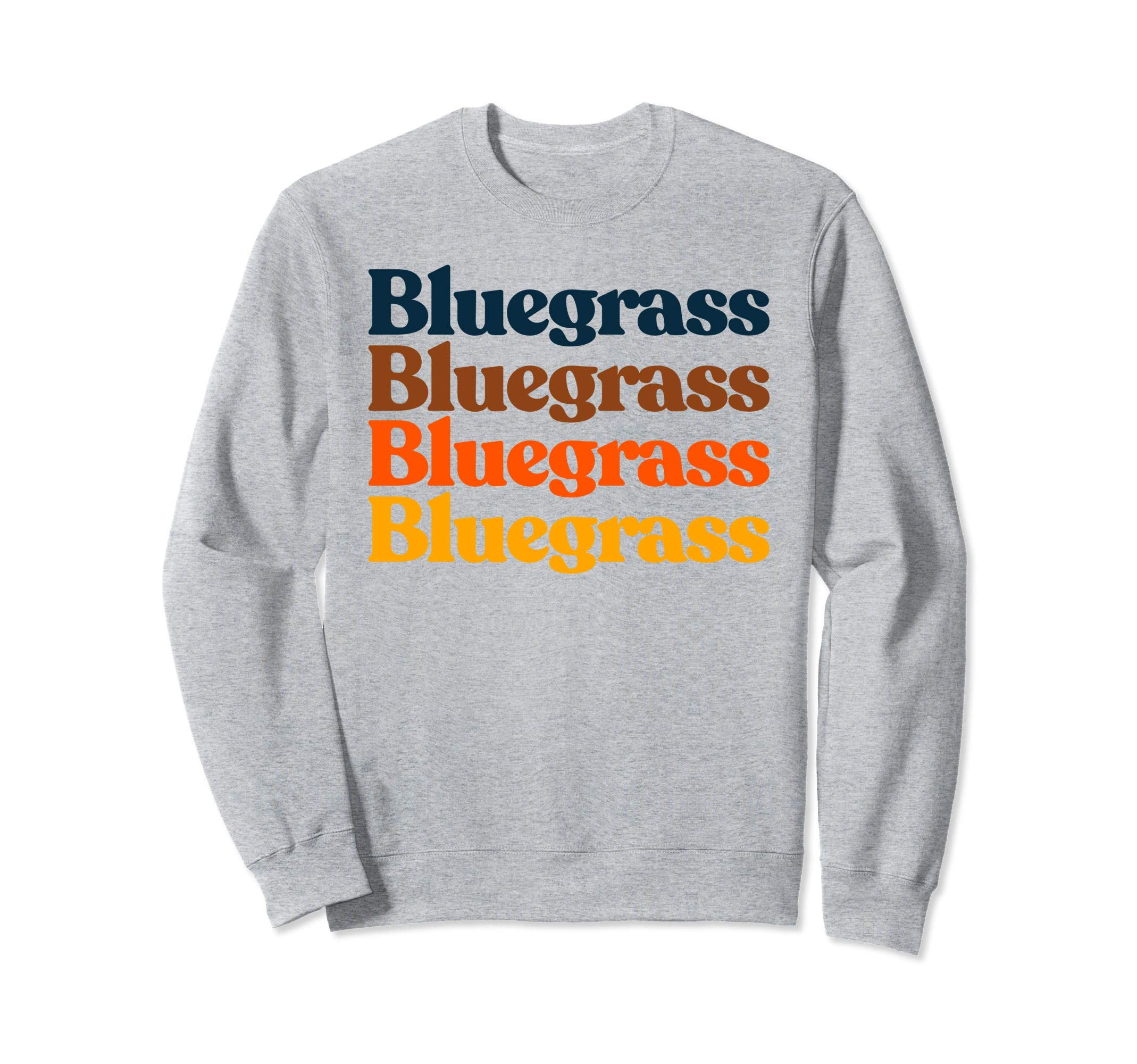 70S Bluegrass Typography Vibe Sweatshirt - Aesthetic Graphic Unisex - T-Shirt, Sweatshirt, Hoodie