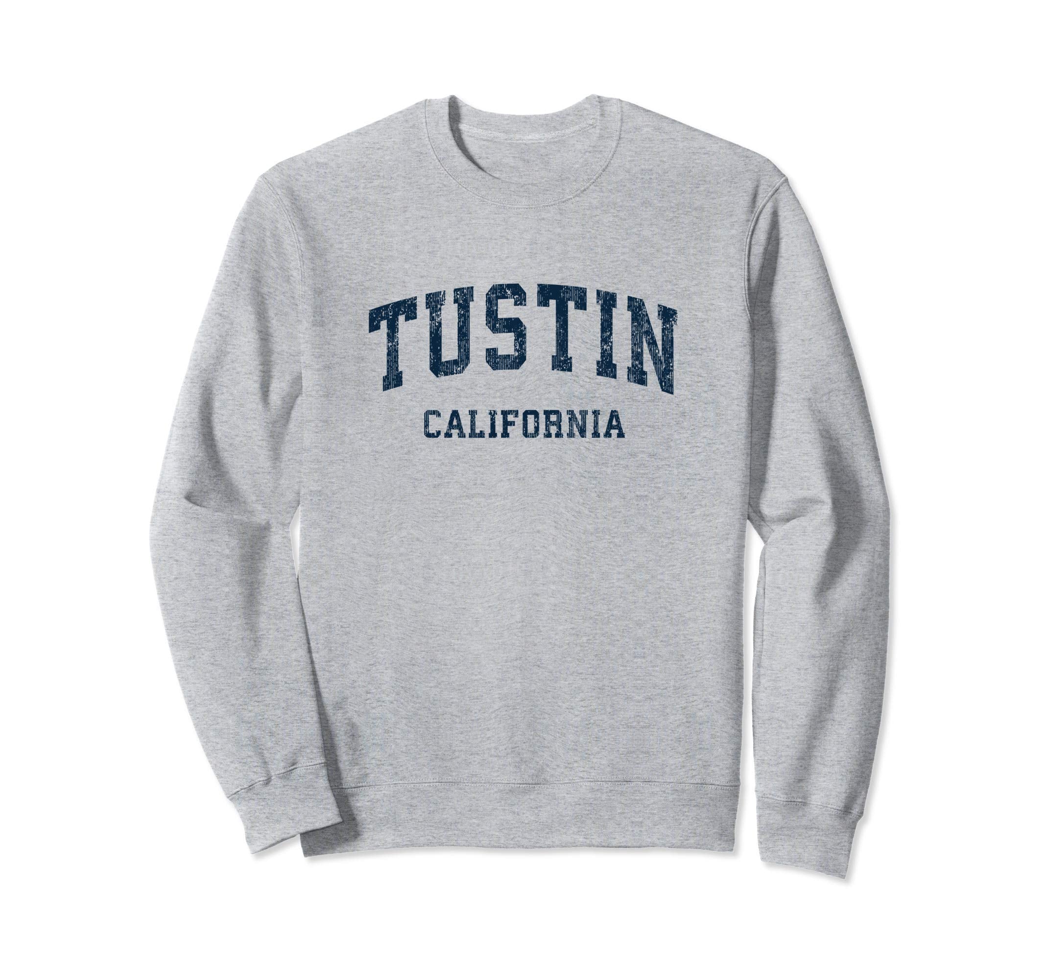 Tustin California Ca Varsity Sweatshirt - Custom Art Print Men Women - T-Shirt, Sweatshirt, Hoodie