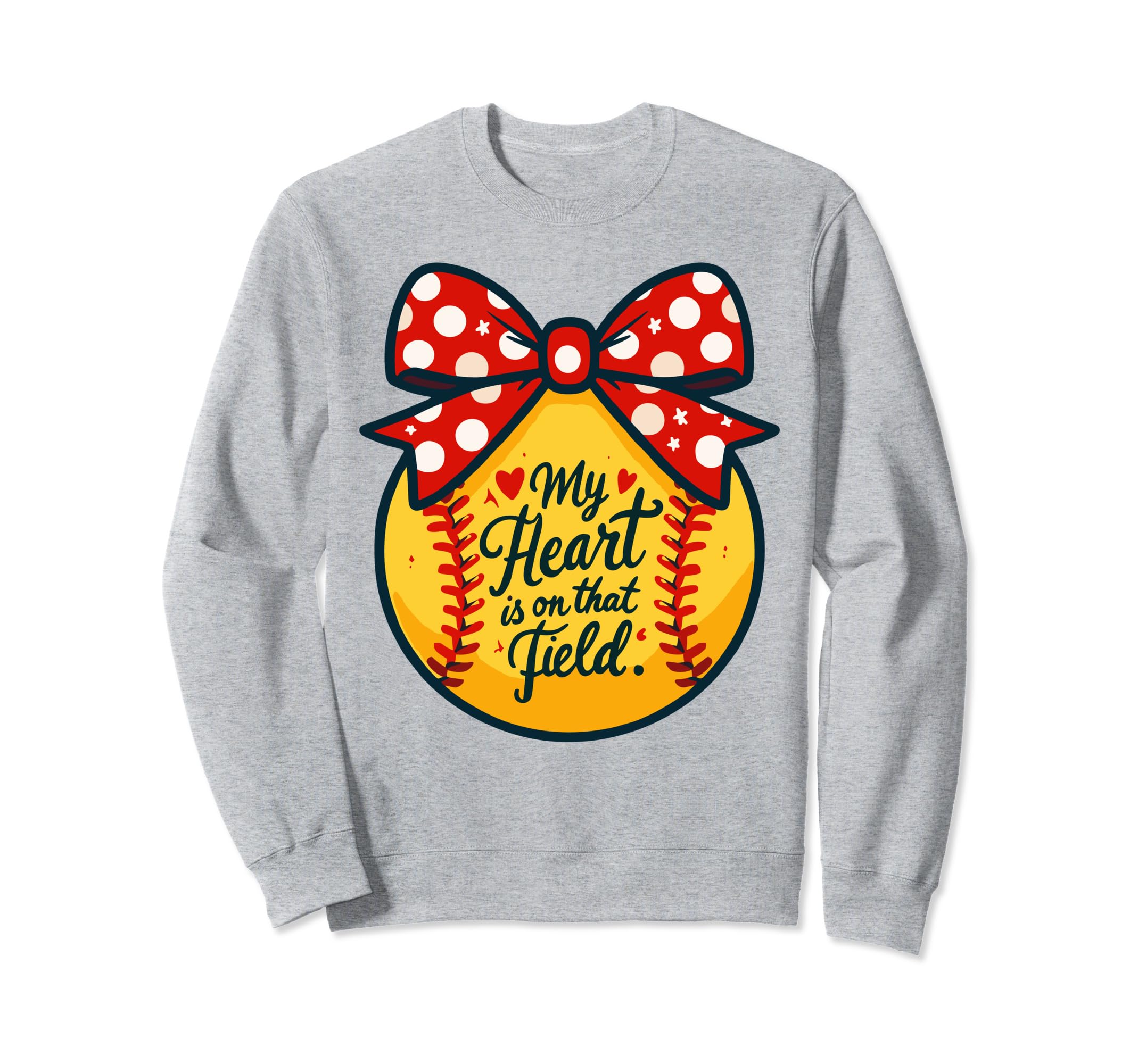 My Heart Is That Field Baseball Sweatshirt - Graphic Print for Adults - T-Shirt, Sweatshirt, Hoodie