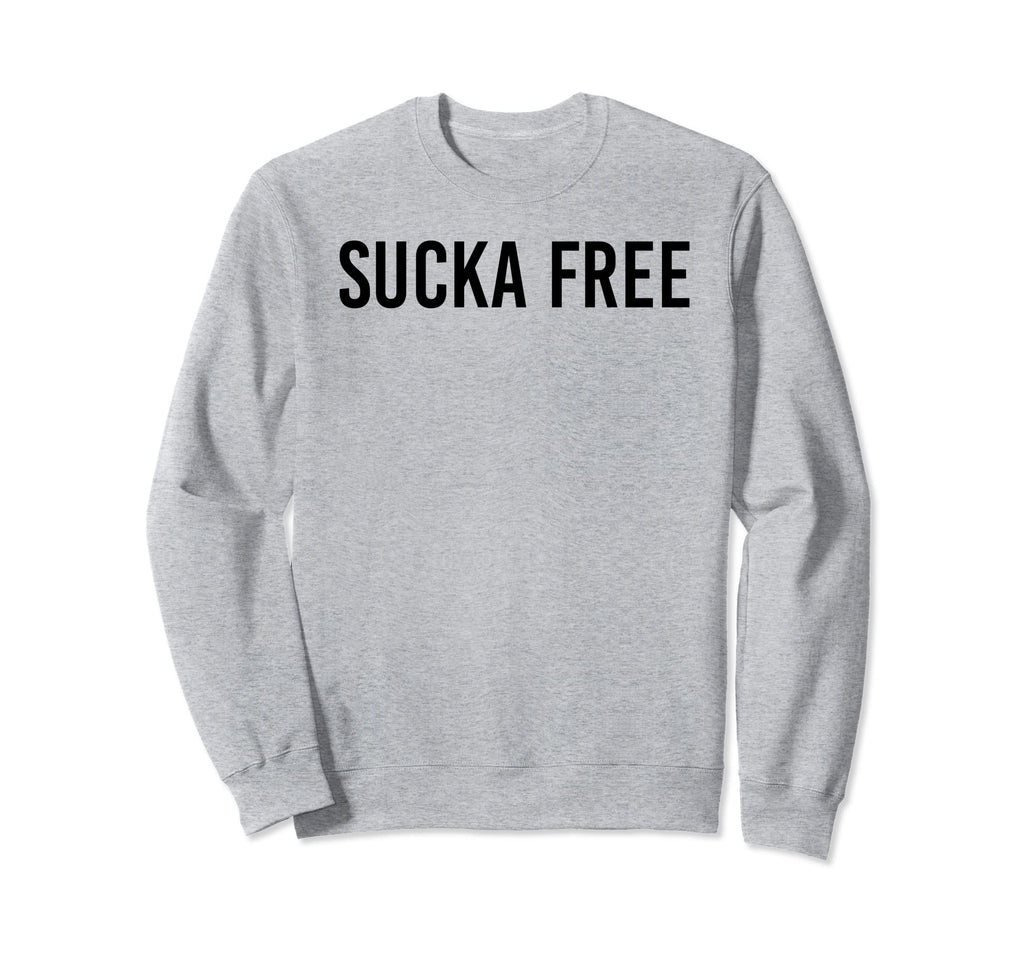 Sucka Free Funny Hip Hop Music Sweatshirt - Fun Novelty Design Men Women - T-Shirt, Sweatshirt, Hoodie