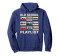 Old School Playlist 80S 90S Cassette Hoodie - Unique Graphic for Adults - T-Shirt, Sweatshirt, Hoodie