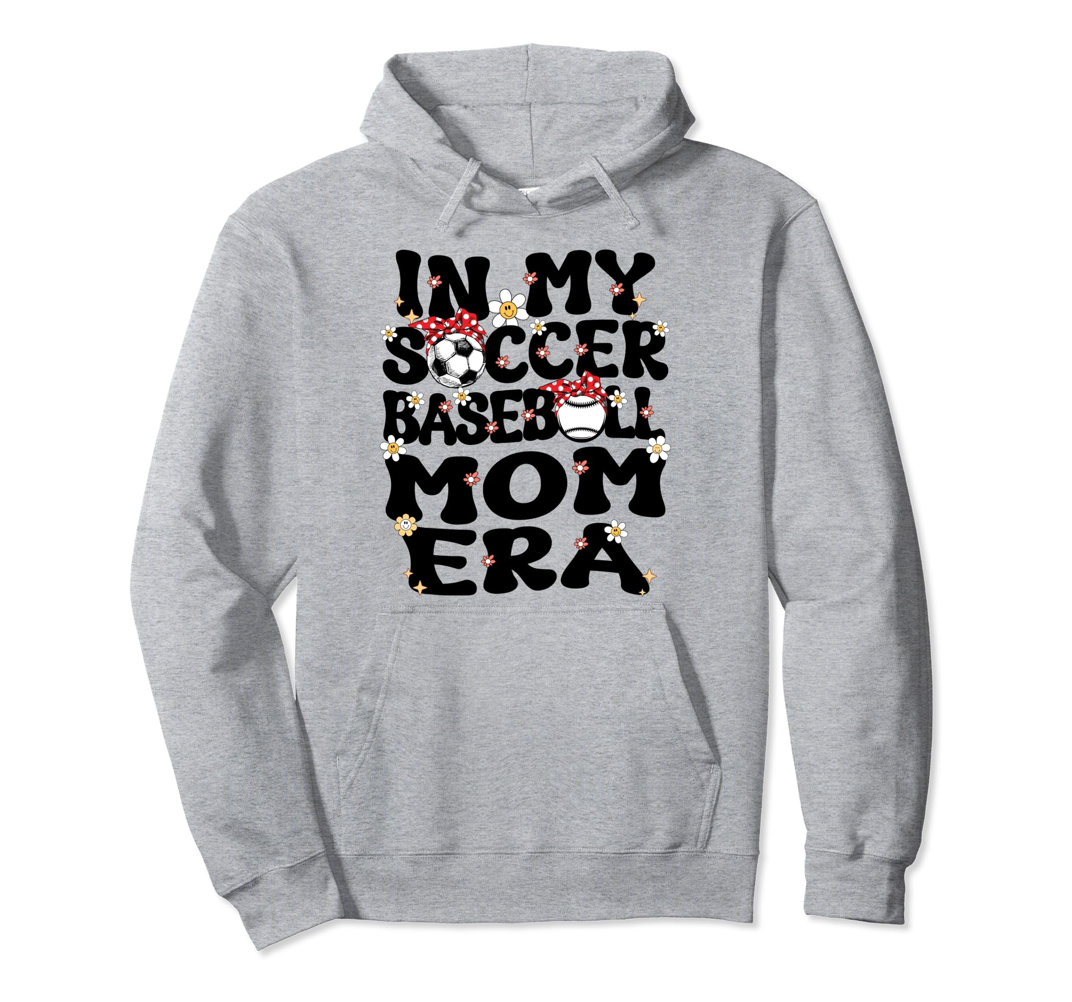 My Soccer Baseball Mom Era Baseball Hoodie - Fun Novelty Design Men Women - T-Shirt, Sweatshirt, Hoodie