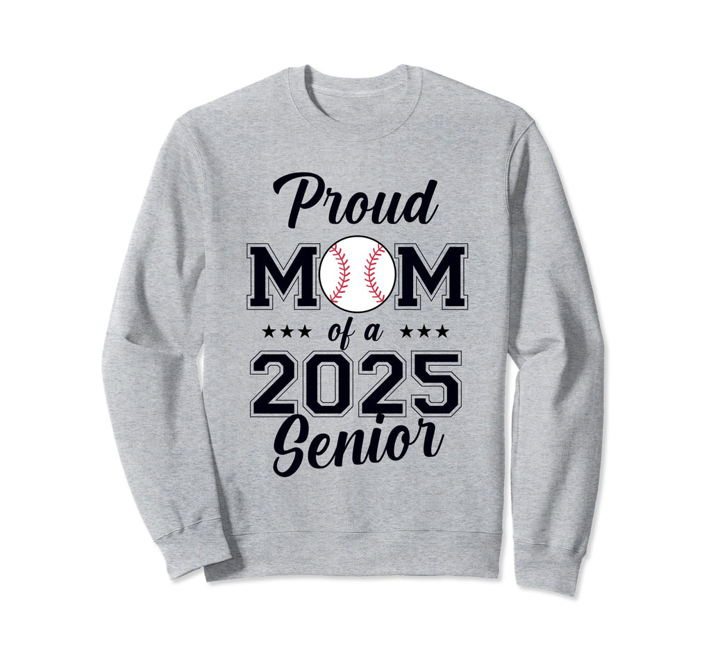 Class 2025 Baseball Mom Senior Sweatshirt - Aesthetic Graphic Men Women - T-Shirt, Sweatshirt, Hoodie