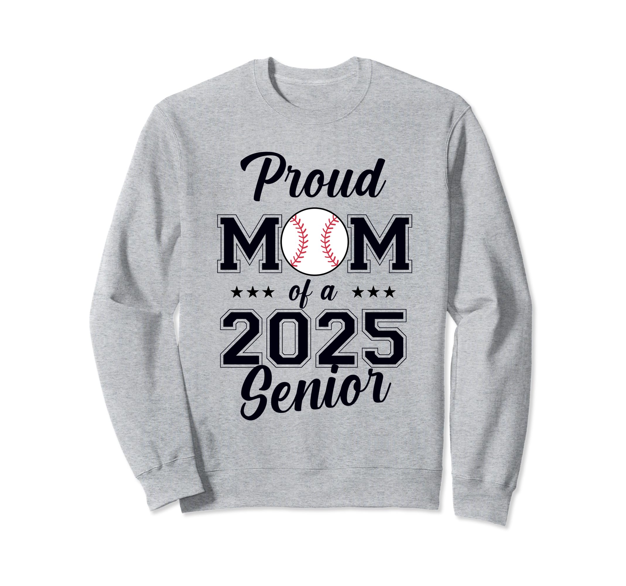 Class 2025 Baseball Mom Senior Sweatshirt - Aesthetic Graphic Men Women - T-Shirt, Sweatshirt, Hoodie