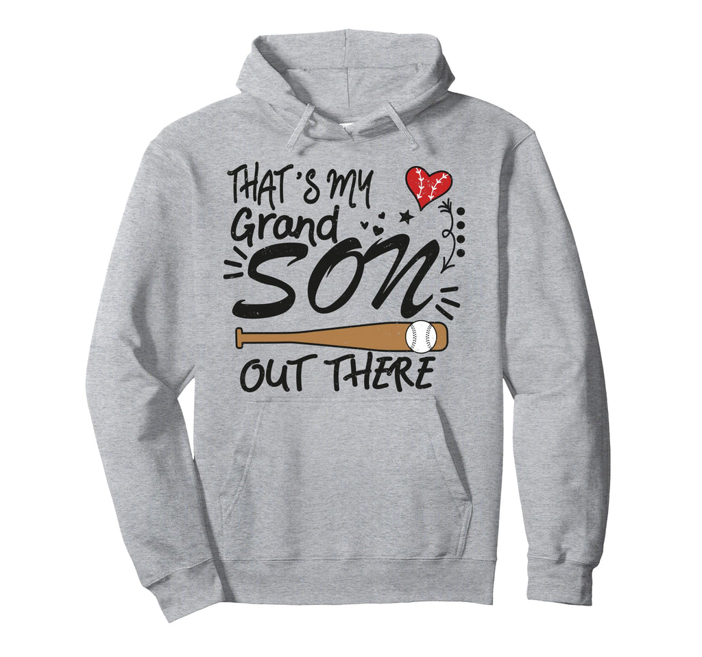Thats My Grandson Out There Baseball Hoodie - Custom Art Print Men Women - T-Shirt, Sweatshirt, Hoodie