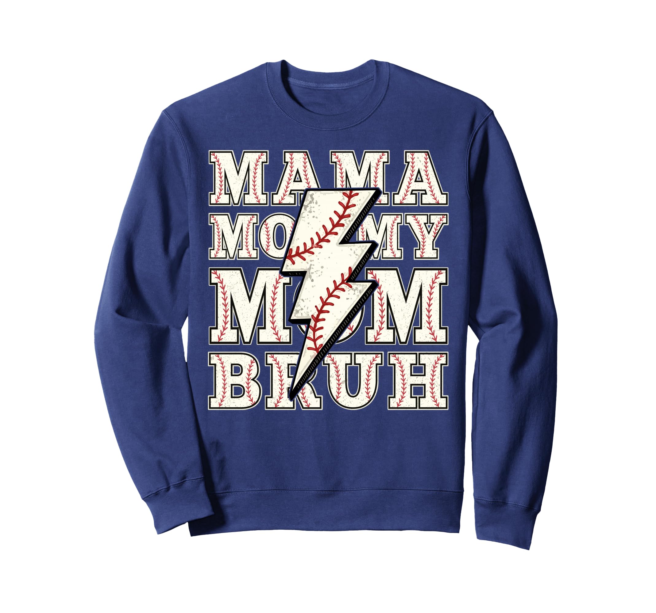 Mama Mommy Mom Bruh Funny Baseball Sweatshirt - Novelty Apparel Men Women - T-Shirt, Sweatshirt, Hoodie