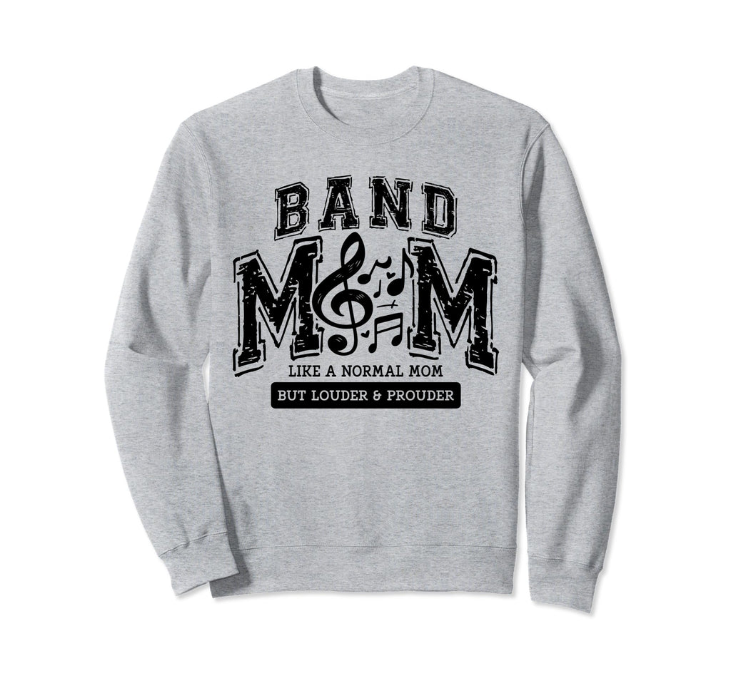 Band Mom Varsity Like Normal Mom But Sweatshirt - Aesthetic Graphic Unisex - T-Shirt, Sweatshirt, Hoodie